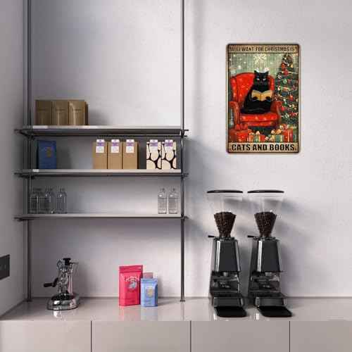 Retro Christmas Black Cat Wall Decoration I Only Want Cats and Books Retro Metal Tin Logo Art Posters Interesting Posters Coffee Shop Restaurant Home Decoration Wall Study Garden Decoration 8X12 inch (Retro, 1)