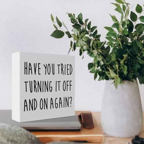 Funny Tech Support Gifts for Women Men, It Support Engineer Computer Programmer Christmas Birthday Gifts IT Office Cubicle Desk Decor Wooden Sign, Have You Tried Turning It off and on Again