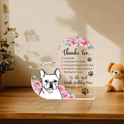Tian Zhun French Bulldog Gifts for Women Thank You French Bulldog Mom Gifts for Women Dog Lover Rose Acrylic Heart Plaques Appreciation Gift for Mothers Day Christmas Birthday