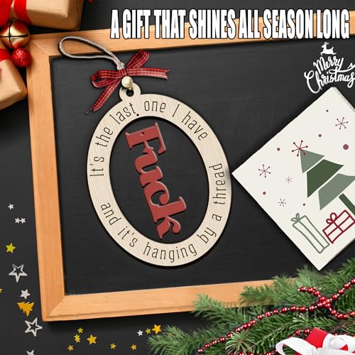Funny Wooden Christmas Ornaments 2024 - Last Fuck Ornaments, Funny Gifts for Men & Women, White Elephant Gifts