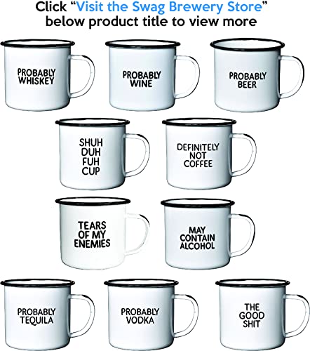 Probably Tequila Enamel Coffee Mug — 16oz, Double-Sided Gift for Tequila Lovers