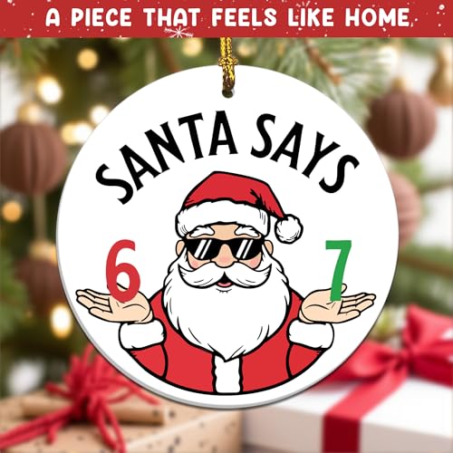 Emotional Uplifting Santa Says 67 Meme Christmas Ornament - Funny Holiday Decor