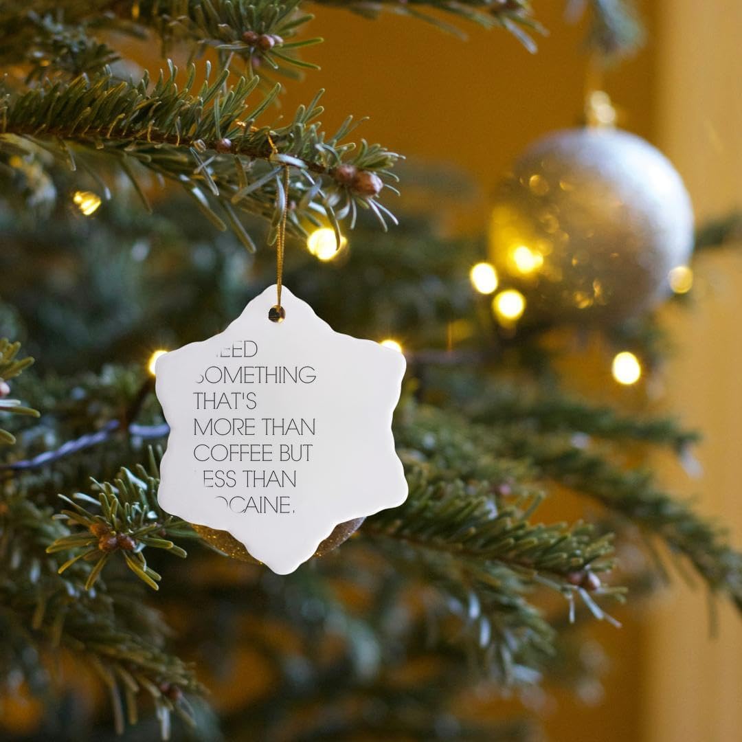 3dRose Snowflake Ornament - 'More Than Coffee, Less Than Cocaine' Porcelain, 3-Inch