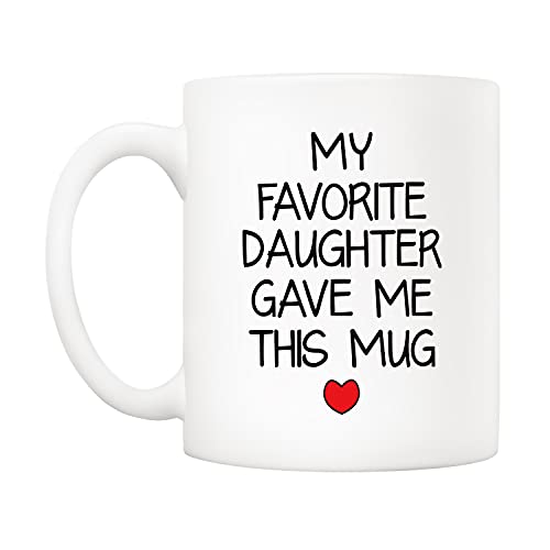 Funny Daughter Gave Me This Mug - Christmas & Father's Day Gift, 11 oz Ceramic Cup