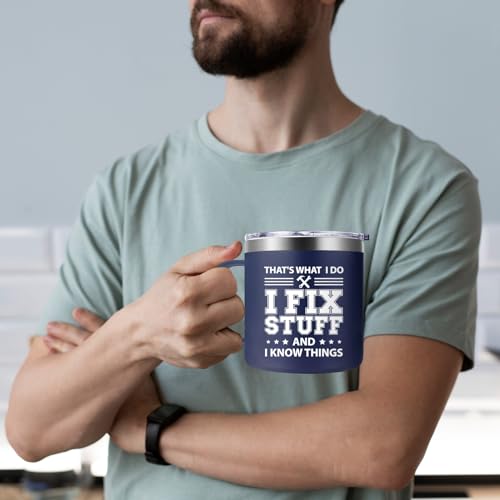Fufendio Navy Blue I Fix Stuff and I Know Things Mug 14oz - Perfect Dad Gift