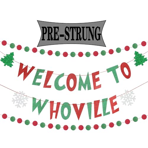 Pre-Strung Welcome To Whoville Banner Christmas Decorations,Cute Banner Sign with 2Pcs Red and Green Hanging Streamers for Christmas Party Decorations Xmas Fireplace Mantle Home Indoor Party Decor