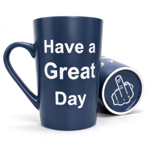 MAUAG Funny Coffee Mug Have a Great Day Middle Finger Cup, 15 Oz