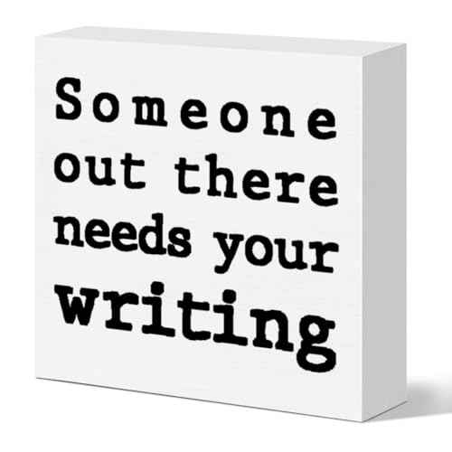 Writer Gifts for Women Men, Author Novelist Writing Lover Journalist Christmas Birthday Gifts Writer Home Office Desk Decor Wooden Box Sign, Someone Out There Needs Your Writing