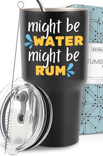 KEDRIAN Might Be Rum Tumbler 30oz - Unique Rum Lover Gift, Spill-Proof Stainless Steel Drinkware for Men