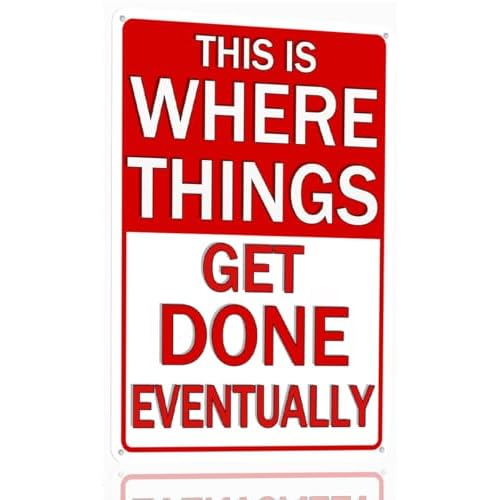 Funny Metal Garage Tin Sign Garage Signs For Men Shop Accessories Garage Vintage Man Cave Signs Personalized Metal Garage Sign This Is Where Things Get Done Eventually Wall Art Decor 8x12 Inch