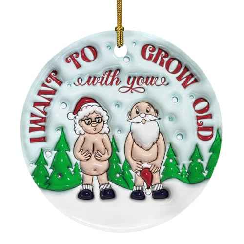 3D Christmas Ornament I Want to Grow Old with You, Funny Christmas Ceramic Ornament for Old Couple, Gift for Couple, Marriage Keepsake, Christmas Decoration Funny Love Gift Anniversary Xmas Ornament