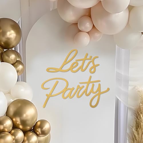 Let's Party Sign for Backdrop - 'Let's Party' Sign Decal for Balloon Arch Birthday Graduation Wedding Bachelorette Christmas Celebrate Decorations (Gold)