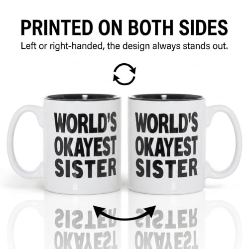 Artisan Owl World's Okayest Sister Mug - 15 oz Funny Coffee Cup for Women