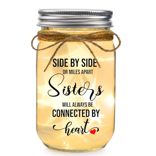 Sister Gifts Mason Jar Night Light – Side by Side or Miles Apart, Sisters Connected by Heart (Variation: Sisters)