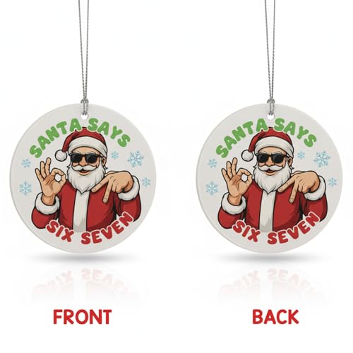 Santa Says 67 Ornament - Funny Six Seven Christmas Ornament (Santa Sunglasses) — LHHungSoul