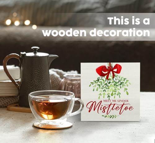 Meet Me Under The Mistletoe Christmas Sign - Rustic Wooden Holiday Decor