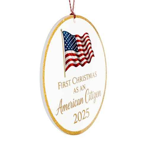 First Christmas as American Citizen Ornament 2025 ? Patriotic American Flag Christmas Ornament ? Citizenship Gift for New US Citizen ? USA Immigration Celebration Keepsake