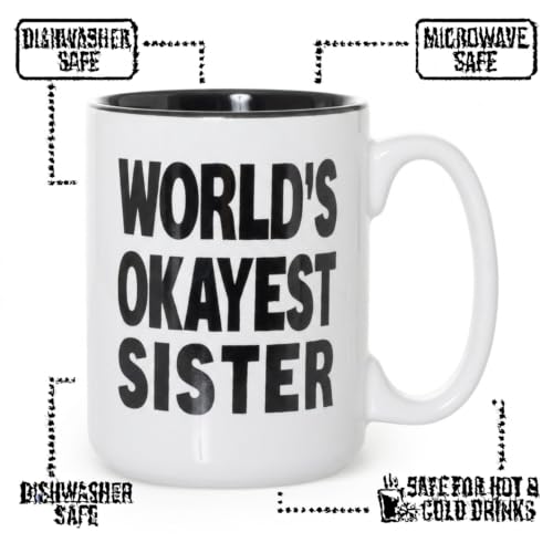Artisan Owl World's Okayest Sister Mug - 15 oz Funny Coffee Cup for Women