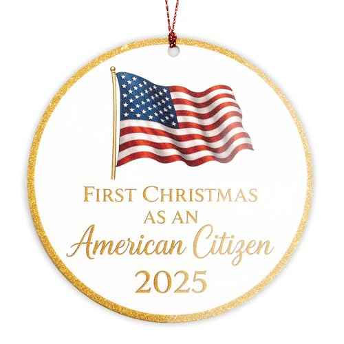 First Christmas as American Citizen Ornament 2025 ? Patriotic American Flag Christmas Ornament ? Citizenship Gift for New US Citizen ? USA Immigration Celebration Keepsake