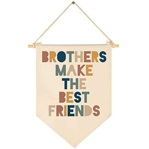 Brothers Make The Best Friends-Canvas Hanging Pennant Flag Banner Wall Sign Decor Gift for Nursery Bedroom Playroom Game Room Front Door Baby Kids Girl Boy Girl Teen-Birthday Christmas Gift