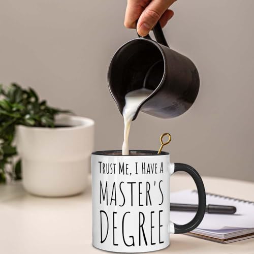 Gououoii Trust Me I Have Masters Degree 11oz Mug – Black4 Graduation Gift for Son Daughter Friends