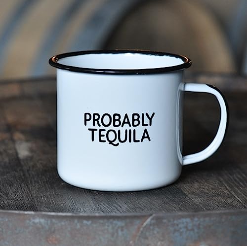 Probably Tequila Enamel Coffee Mug — 16oz, Double-Sided Gift for Tequila Lovers