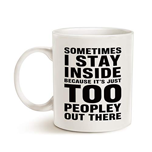 MAUAG 12oz Funny Introvert Coffee Mug - Stay Inside Gift, White Ceramic