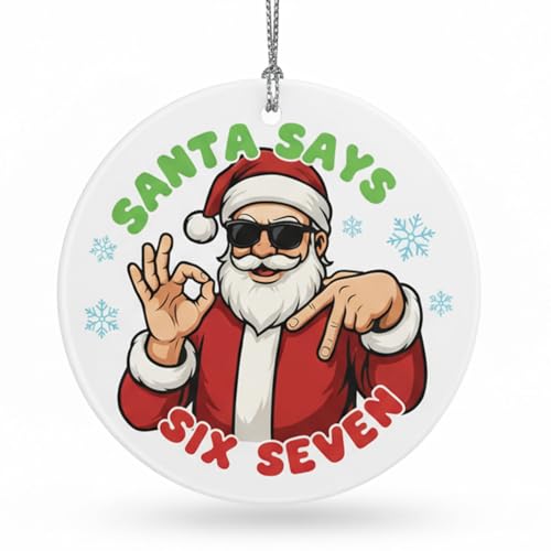 Santa Says 67 Ornament - Funny Six Seven Christmas Ornament (Santa Sunglasses) — LHHungSoul
