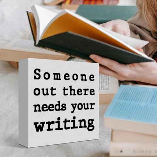 Writer Gifts for Women Men, Author Novelist Writing Lover Journalist Christmas Birthday Gifts Writer Home Office Desk Decor Wooden Box Sign, Someone Out There Needs Your Writing