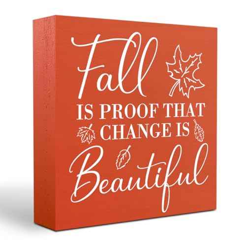 Rustic Fall Decor Fall is Proof That Change is Beautiful Wooden Box Sign Thanksgiving Decorations Farmhouse Autumn Desk Decor Autumn Leaves Wood Sign for Home Office Shelf Tiered Tray Centerpiece