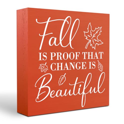 Rustic Fall Decor Fall is Proof That Change is Beautiful Wooden Box Sign Thanksgiving Decorations Farmhouse Autumn Desk Decor Autumn Leaves Wood Sign for Home Office Shelf Tiered Tray Centerpiece