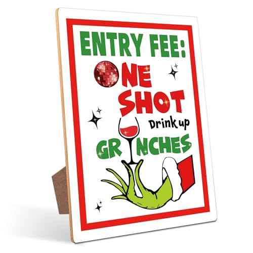 Entry Fee One Shot Table sign - Christmas Party, Drink up Grinches for Christmas Holiday Party Decorations, 8¡¿11 Wooden Play Sign with Stand