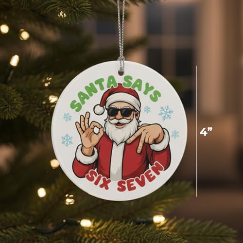 Santa Says 67 Ornament - Funny Six Seven Christmas Ornament (Santa Sunglasses) — LHHungSoul