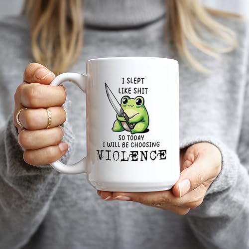 Hogg 15oz Funny Ceramic Frog Mug - I Slept Like S, Choose Violence Gag Gift