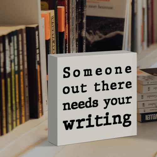 Writer Gifts for Women Men, Author Novelist Writing Lover Journalist Christmas Birthday Gifts Writer Home Office Desk Decor Wooden Box Sign, Someone Out There Needs Your Writing