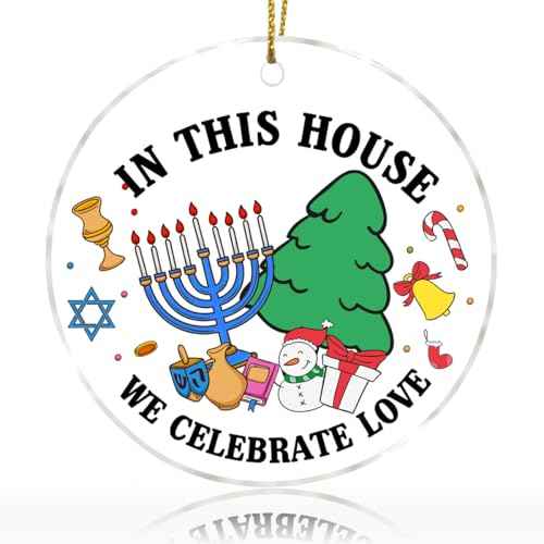 Hanukkah Christmas Ornaments Christmas Chanukah in This House We Celebrate Love Acrylic Ornament Keepsake