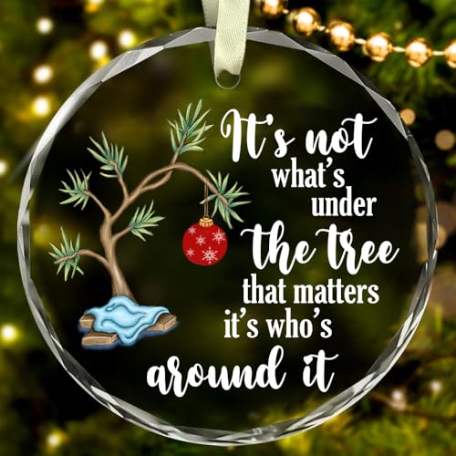 Its Not What's Under The Tree Glass Ornament – Christmas Gift for Family & Friends