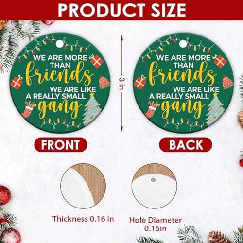 2025 Christmas Ornament - We're More Than Friends Small Gang Ceramic Ornament, for Women, Men, Brother, Sister, Bestie, Friends - Friendship Ornament
