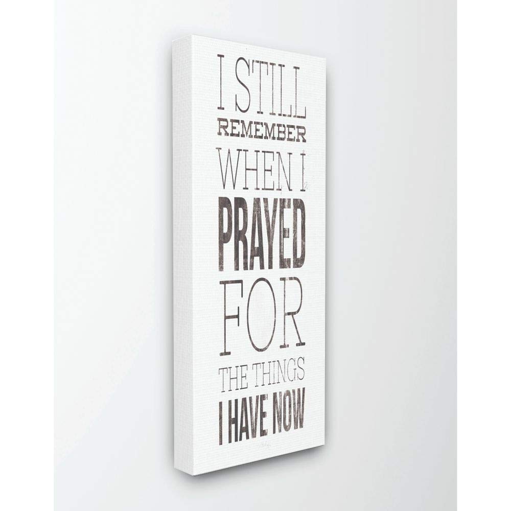 Stupell Industries 'Still Remember When I Prayed for Now'| Canvas Art