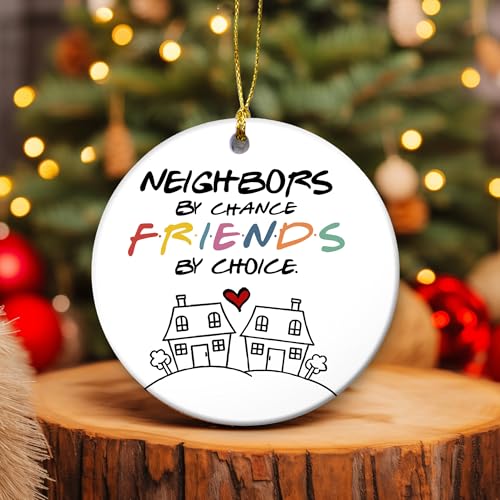 Colorful Friends Friendship Christmas Ornament 2024 | Neighbors By Chance, Friends By Choice, Ceramic Gift