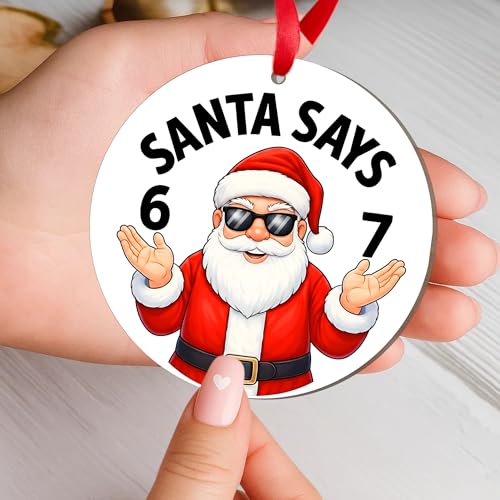 Santa Says 6 7 Ornament 2026, Funny 67 Meme Wooden Christmas Tree