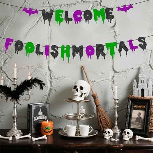 Welcome Foolish Mortals Banner NO DIY Pre-Strung Halloween Party Decoration Glitter Haunted Mansion Banner Halloween Party Banner with Bat for Home Wall Mantle Decor Party Haunted House Man Cave Birthday Christmas Gifts (Black Green Purple)