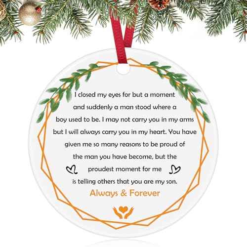 Son Gifts from Mom to My Son Christmas Ornament Birthday Ceramic Ornament Present for Adult Sons Inspirational Gift for Sons for Boys Back to School Graduation Wedding Gift