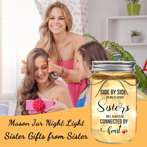 Sister Gifts Mason Jar Night Light – Side by Side or Miles Apart, Sisters Connected by Heart (Variation: Sisters)
