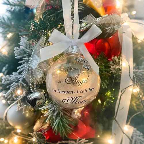 Christmas Tree Ball Ornaments Clear Feather Ball Angel Memorial Ornament I Have an Angel in Heaven I Call Her Mom - Family Memorial Loss of Loved One Hanging Pendant Xmas Tree D?cor (Mom)