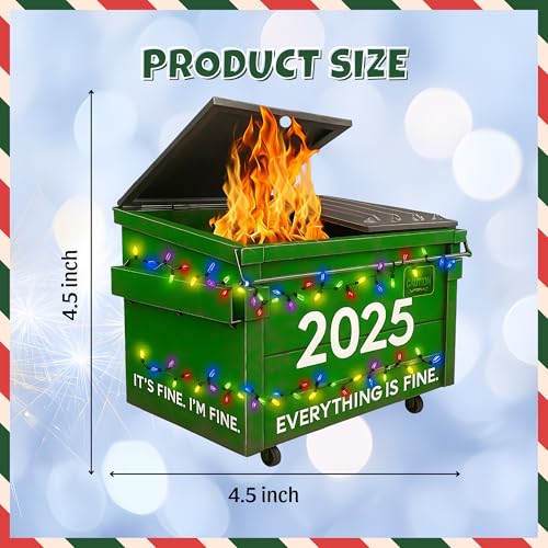 Dumpster Fire Ornament 2025 ? Funny Ornament, Everything is Fine Hanging Decoration, Small Funny Christmas Decor, Hilarious Christmas, Novelty Gag Gift for Friends