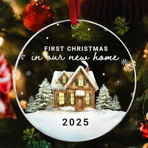 New Home Christmas Ornament 2025 ? First Christmas in Our New Home Acrylic Keepsake ? First Home Christmas Ornament ? Housewarming Gift for Couples, Family, or Homeowners