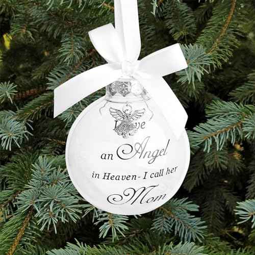 Christmas Memorial Feather Ball Angel Ornament I Have an Angel in Heaven I Call Her Mom Family Memorial Loss of Loved One Hanging Pendant Xmas Tree D?cor