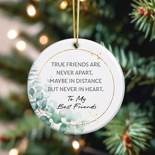 True Friends Christmas Ornament, Long Distance Friendship Ceramic