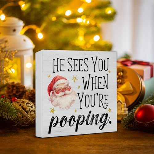 Funny Christmas Decorations, Christmas Bathroom Decor Sign, He Sees You When You're Pooping Wood Sign Rustic Home Bathroom Table Desk Decor (5 x 5 Inches)